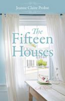 The Fifteen Houses 1478718498 Book Cover