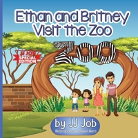 Ethan and Britney Visit the Zoo B08VWY9XCS Book Cover