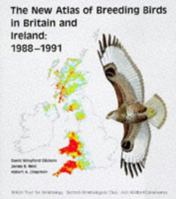 The New Atlas of Breeding Birds in Britain and Ireland: 1988-1991 (A Volume in the T & AD POYSER POPULAR BIRD BOOK Series) 0856610755 Book Cover