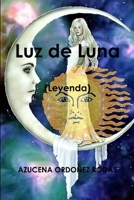 Luz de Luna (Leyenda) 0359923003 Book Cover