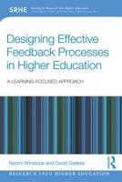 Designing Effective Feedback Processes in Higher Education: A Learning-Focused Approach 0815361637 Book Cover