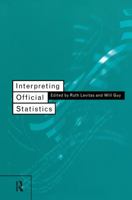 Interpreting Official Statistics 0415108365 Book Cover