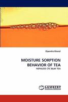 Moisture Sorption Behavior of Tea 3844393188 Book Cover