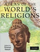 Atlas of the World's Religions (Atlas) 0198662351 Book Cover