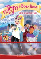 Spring Break Double Take (JoJo and BowBow Book #8) 1419754726 Book Cover