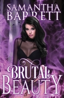 Brutal Beauty (Brutal Savages) B0F6NZZ6XR Book Cover