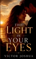 The Light in Your Eyes 8574354333 Book Cover