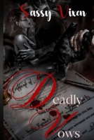 Deadly Vows B0GW61P178 Book Cover