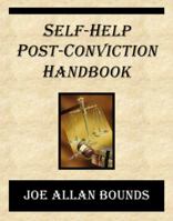 Self Help Post-Conviction Handbook 074146814X Book Cover