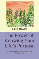 The Power of Knowing Your Life’s Purpose B086PRLZL6 Book Cover