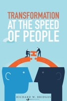 Transformation at the Speed of People 1039110924 Book Cover