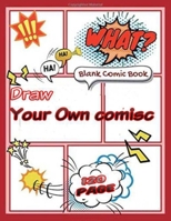 Blank comic books: Create Your Own Comics, Draw Your Own Comic Book for kid,variety of templates, 120 Page 1650026781 Book Cover