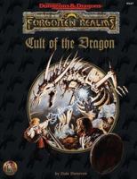 Cult of the Dragon (Advanced Dungeons & Dragons/Forgotten Realms) 0786907096 Book Cover
