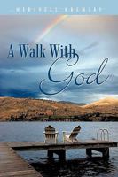 A Walk with God 1449088252 Book Cover