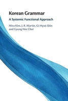 Korean Grammar: A Systemic Functional Approach 1009011618 Book Cover