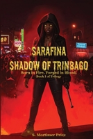 Sarafina: Shadow of Trinbago 106986823X Book Cover