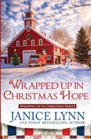 Wrapped Up in Christmas Hope 1952210410 Book Cover