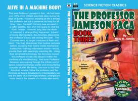 The Professor Jameson Saga, Book Three 1612873391 Book Cover