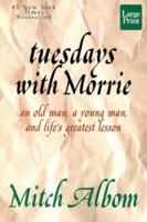 Tuesdays with Morrie