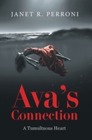 Ava's Connection: A Tumultuous Heart B0FD3GYDX9 Book Cover
