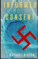 Informed Consent 1449995659 Book Cover