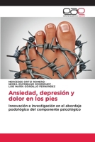 Ansiedad, depresión y dolor en los pies (Spanish Edition) 6630152379 Book Cover