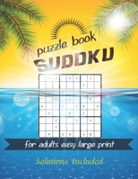 Sudoku puzzle book for adults easy large print: Great way to challenge you brain while having fun. B08WPG53VF Book Cover