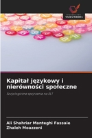 Kapital jezykowy i nierównosci spoleczne (Polish Edition) 6202425660 Book Cover