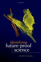 Identifying Future-Proof Science 0198966229 Book Cover