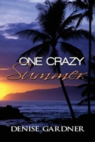 One Crazy Summer 1629892130 Book Cover