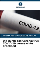 Die durch das Coronavirus COVID-19 verursachte Krankheit (German Edition) 6207163729 Book Cover