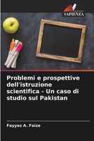 Problemi e prospettive dell'istruzione scientifica - Un caso di studio sul Pakistan 620913694X Book Cover