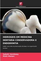 Hidrogeis Em Medicina Dentária Conservadora E Endodontia (Portuguese Edition) 6630403533 Book Cover