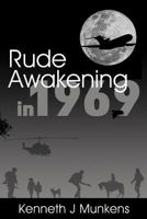 Rude Awakening in 1969 0966395131 Book Cover