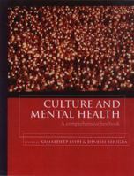 Culture and Mental Health: A Comprehensive Textbook 0340810467 Book Cover