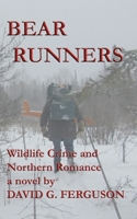 Bear Runners 0993952216 Book Cover
