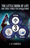 The Little Book of Life: and Three Things You Should Know B0FFF5LL44 Book Cover