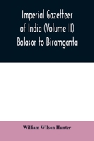 The Imperial Gazetteer Of India; Volume 2 9354009433 Book Cover