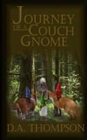 Journey of a Couch Gnome: A Peter Pomperfield Prequel 1491086750 Book Cover