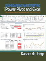 Dashboarding and Reporting with Power Pivot and Excel: How to Design and Create a Financial Dashboard with Powerpivot End to End 1615470271 Book Cover