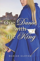 One Dance With The King 1688964339 Book Cover