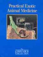 Practical Exotic Animal Medicine 1884254330 Book Cover