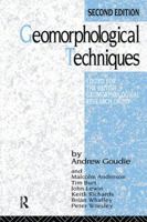Geomorphological Techniques 0415119391 Book Cover