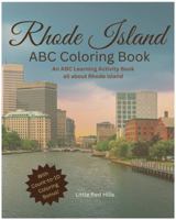 My Rhode Island ABCs Coloring Book: An ABC Learning and Coloring Kids Activity Book All about Rhode Island (My States ABCs Coloring Activity Books) 1962472205 Book Cover