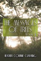 The Messages of Trees: Volume III 1605634832 Book Cover