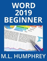 Word 2019 Beginner (Word Essentials 2019) 163744043X Book Cover