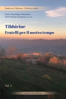 Tibhirine: Fratelli per il nostro tempo (Italian Edition) 2889810240 Book Cover