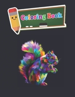 Coloring Book: 100 Animals for Stress Relieving Designs Animals, Flowers, Patterns And So Much More For Adults and kids - 8 x10 inche B089M2DG9J Book Cover