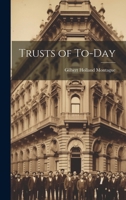 Trusts of To-Day 1022001450 Book Cover