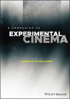 A Companion to Experimental Cinema 1119107903 Book Cover